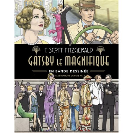Gatsby le magnifique : en bande dessinée