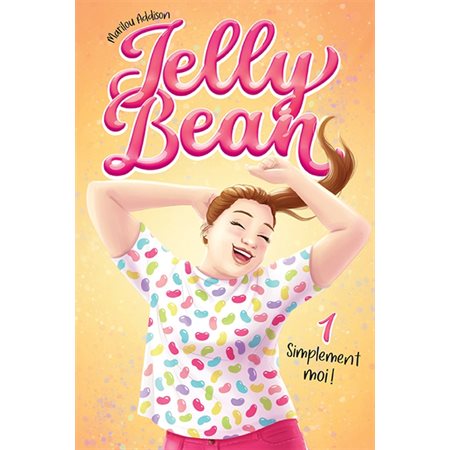 Simplement moi, tome 1,  Jelly Bean