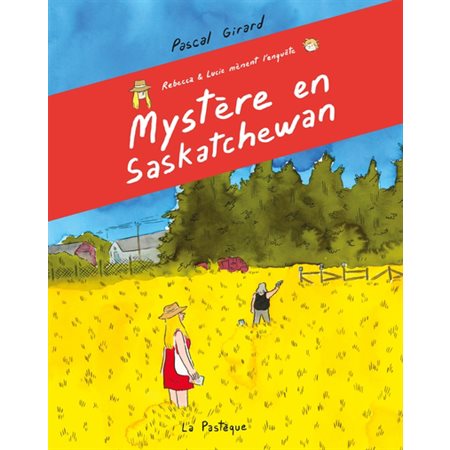 Mystère en Saskatchewan
