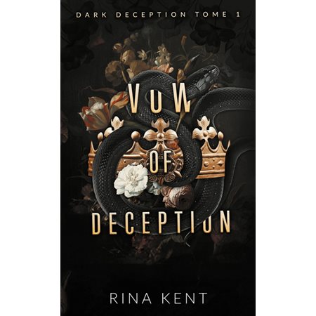 Vow of deception, tome 1, Dark deception