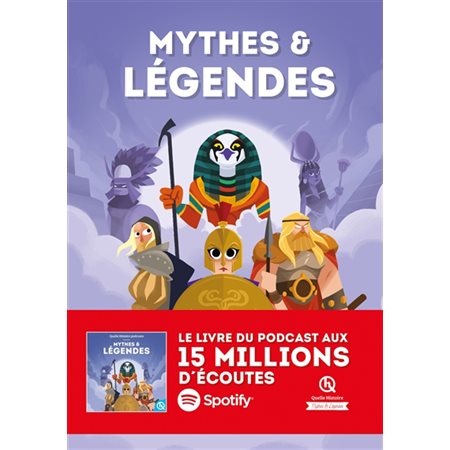 Mythes & légendes, Mythes et légendes