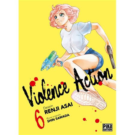 Violence action, Vol. 6