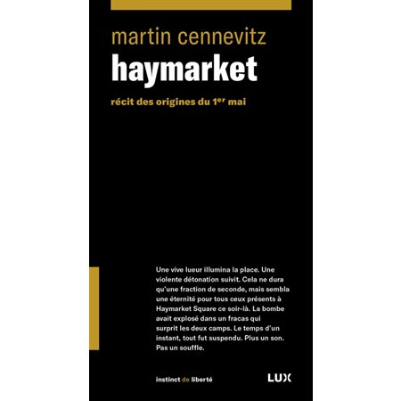 Haymarket : récit des origines du 1er mai