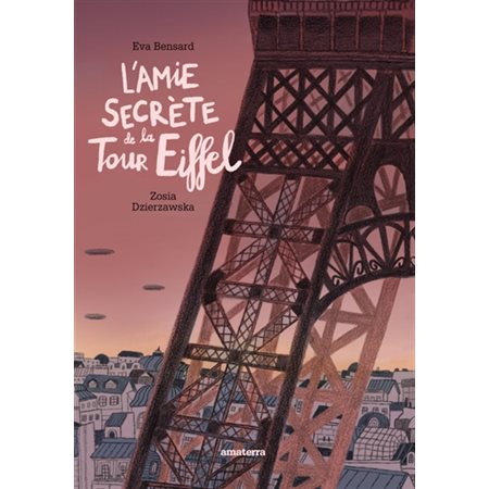 L'amie secrète de la tour Eiffel
