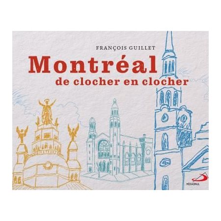 Montréal de clocher en clocher
