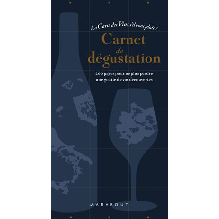 Carnet de dégustation : la carte des vins s'il vous plaît !
