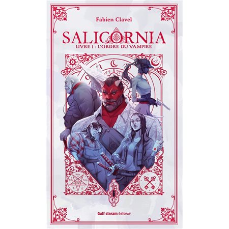 L'ordre du Vampire, tome 1, Salicornia