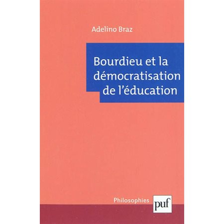 Bourdieu et la démocratisation de l'éducation, Philosophies, 214