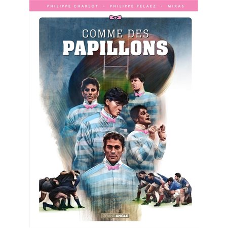 Comme des papillons, Grand angle