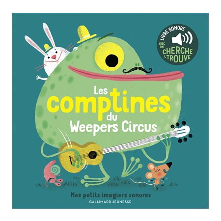 Les comptines du Weepers Circus, Mes petits imagiers sonores