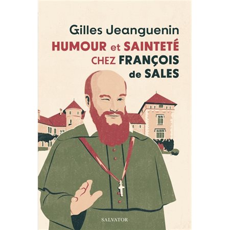 Humour et sainteté chez Francois de Sales
