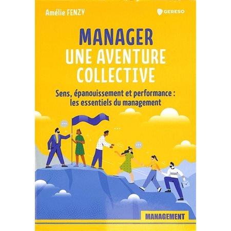 Manager, une aventure collective