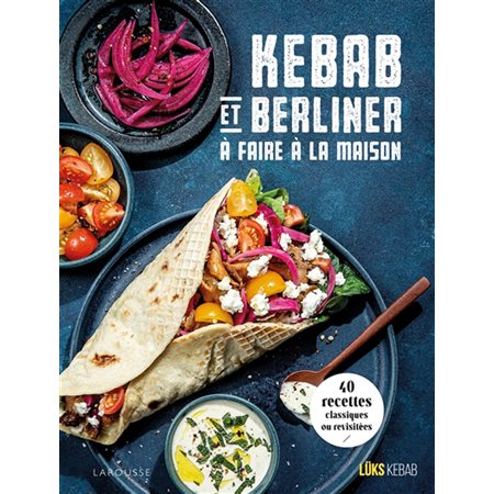 Kebab et berliner à faire à la maison