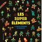 Les super éléments : le tableau périodique de Mendeleïev