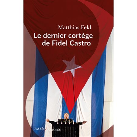 Le dernier cortège de Fidel Castro
