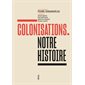 Colonisations : notre histoire