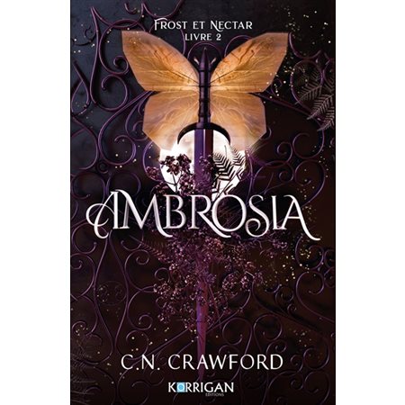 Ambrosia, tome 2, Frost et Nectar