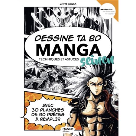 Dessine ta BD manga seinen : techniques et astuces : débutant