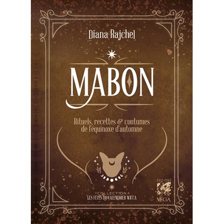 Mabon : rituels, recettes & coutumes de l'équinoxe d'automne