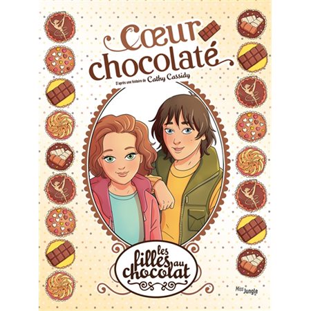 Coeur chocolaté, tome 13, Les filles au chocolat