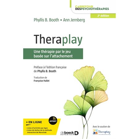 Theraplay : une thérapie par le jeu basée sur l'attachement, Carrefour des psychothérapies
