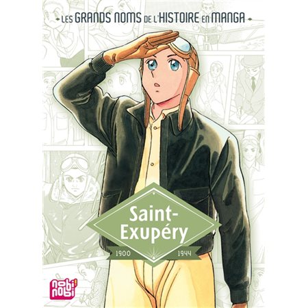 Saint-Exupéry : 1900-1944