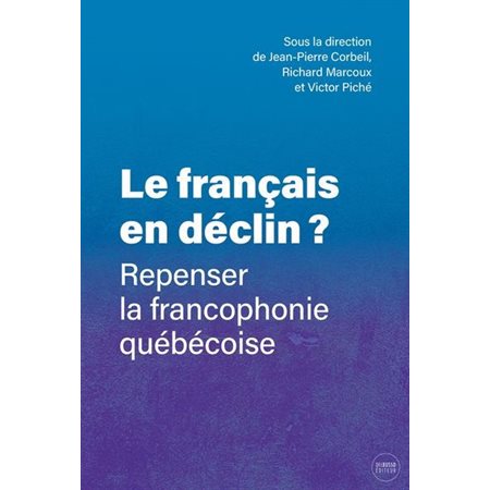 Le français en déclin ?