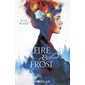 L'alliance, tome 1, Fire & frost