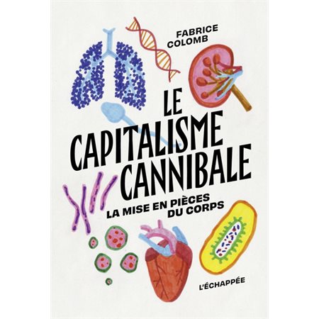 Le capitalisme cannibale