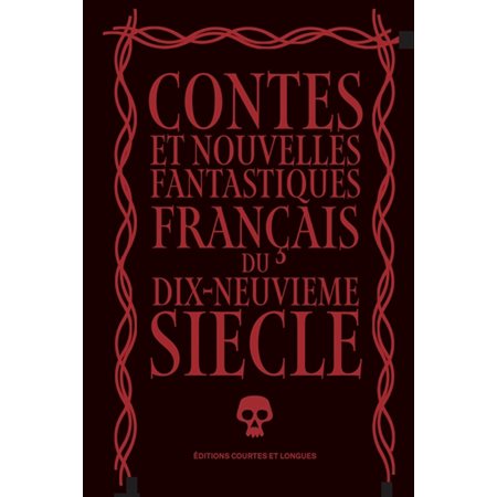 Contes et nouvelles fantastiques français du dix-neuvième siècle
