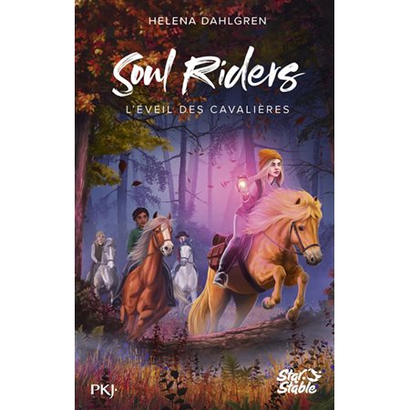 L'éveil des cavalières, tome 2, Soul riders