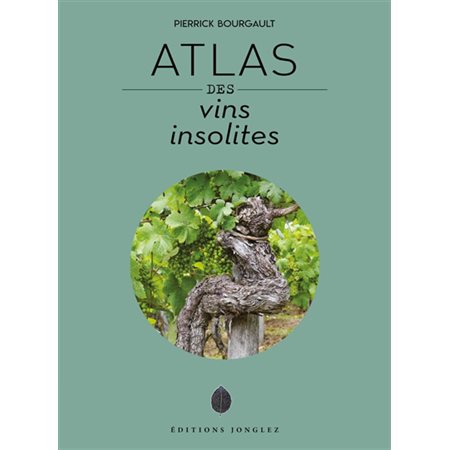 Atlas des vins insolites