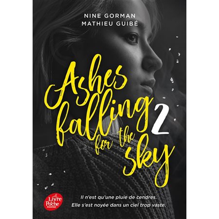 Ashes falling for the sky tome 2. Sky burning down to ashes