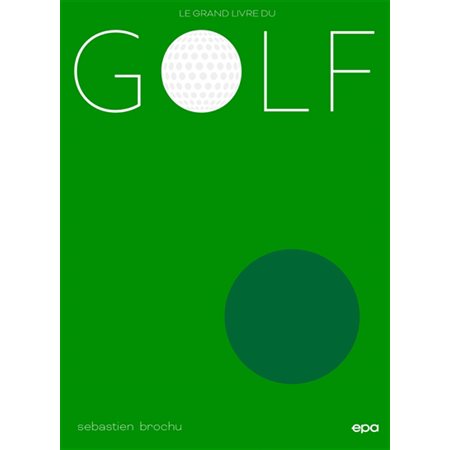Le grand livre du golf