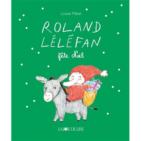 Roland Léléfan fête Noël