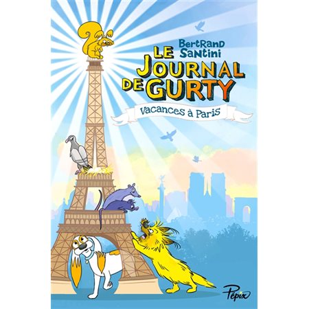 Vacances à Paris, tome 12,  Le journal de Gurty
