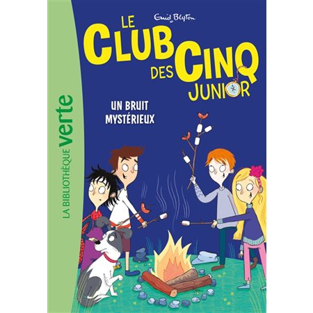Un bruit mystérieux, tome 14, Le club des Cinq junior