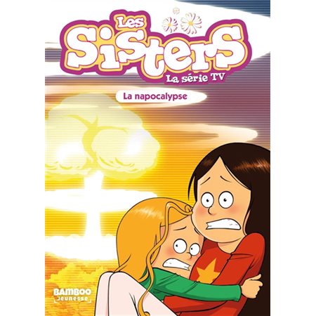 La Napocalypse, tome 67, Les sisters : la série TV