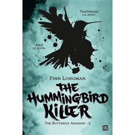 The hummingbird killer, tome 2, The butterfly assassin