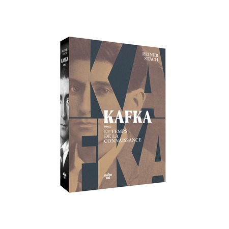 Le temps de la connaissance, tome 2, Kafka