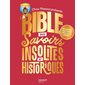 La bible des savoirs insolites et historiques