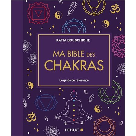 Ma bible des chakras