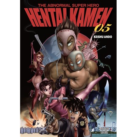 Hentai kamen : the abnormal super hero, Vol. 5