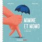 Mimine et Momo  ( avec CD)