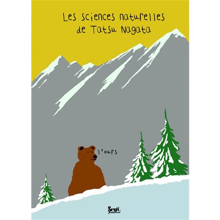 L'ours  /  Les sciences naturelles de Tatsu Nagata