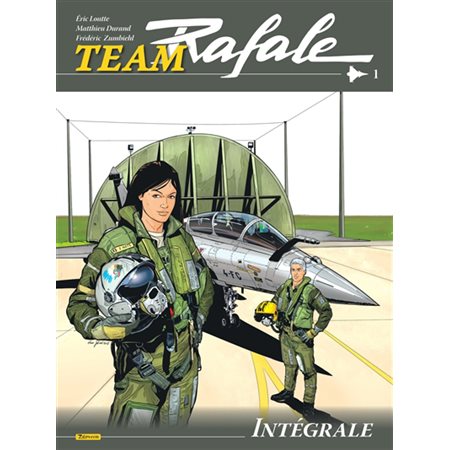 Team Rafale : intégrale, Vol. 1, Team Rafale : intégrale, 1