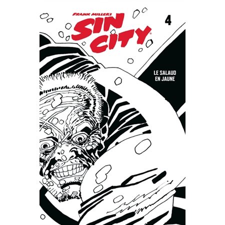 Le salaud en jaune, tome 4, Sin City