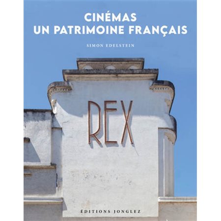 Cinémas : un patrimoine français