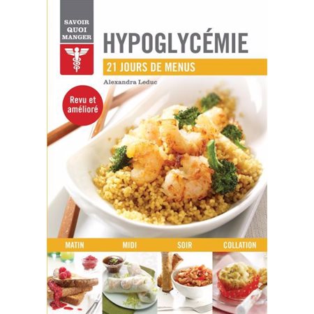 Hypoglycémie : 21 jours de menus