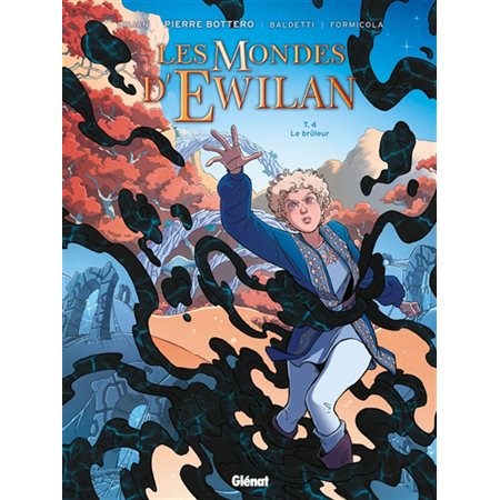 Le brûleur, tome 4, les mondes d'Ewilan